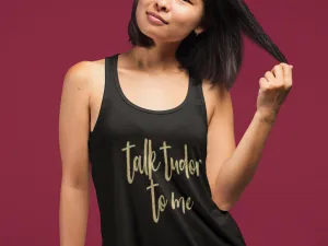 Talk Tudor To Me Tank Top